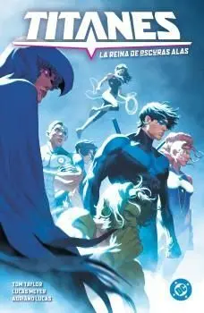 DC PREMIERE. TITANES #03: LA REINA DE OSCURAS ALAS