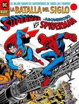 SUPERMAN VS. EL ASOMBROSO SPIDERMAN. DC-MARVEL TREASURY