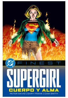 DC FINEST. SUPERGIRL: CUERPO Y ALMA