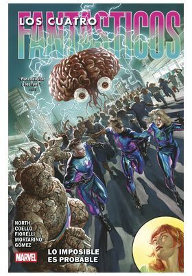 MARVEL PREMIERE. LOS 4 FANTASTICOS DE RYAN NORTH #03. LO IMPOSIBLE ES PROBABLE