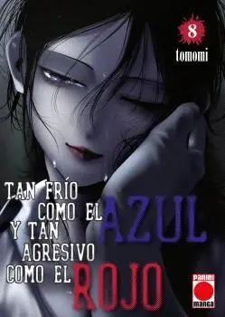 TAN FRÍO COMO EL AZUL Y TAN AGRESIVO COMO EL ROJO #08