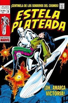 BIBLIOTECA MARVEL #127. ESTELA PLATEADA 03