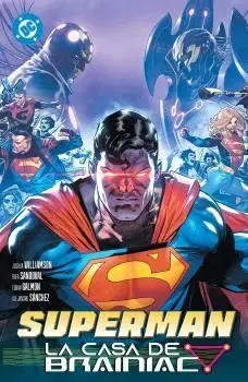 DC PREMIERE. SUPERMAN #03. LA CASA DE BRAINIAC