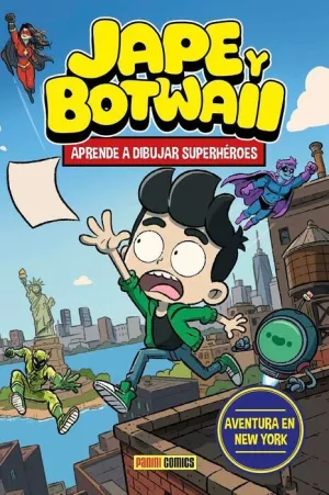 JAPE Y BOTWAII. APRENDE A DIBUJAR SUPERHÉROES