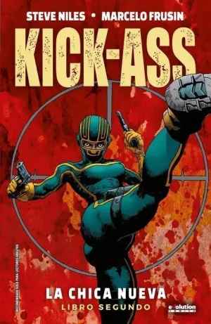 KICK-ASS: LA CHICA NUEVA #02