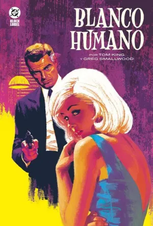DC BLACK LABEL #10. BLANCO HUMANO