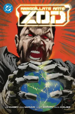 DC PREMIERE. ARRODÍLLATE ANTE ZOD
