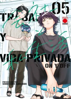 TRABAJO Y VIDA PRIVADA -ON Y OFF - #05