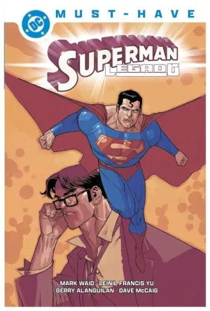 DC MUST HAVE. SUPERMAN: LEGADO