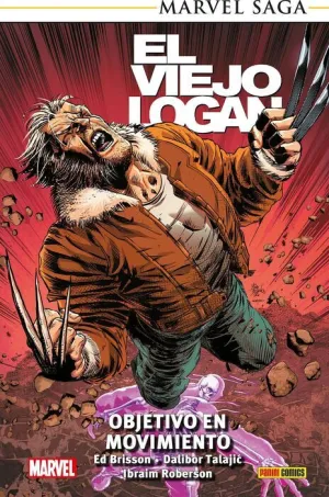 MARVEL SAGA TPB. EL VIEJO LOGAN #07: OBJETIVO EN MOVIMIENTO