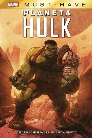 MARVEL MUST-HAVE PLANETA HULK NUEVA EDICIÓN 2026
