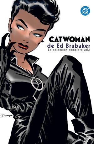 CATWOMAN DE ED BRUBAKER #01. LA COLECCIÓN COMPLETA