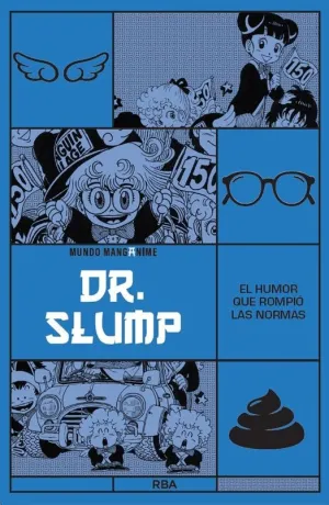 MANGANIME #23 DR. SLUMP EL HUMOR QUE ROMPIÓ LAS NORMAS