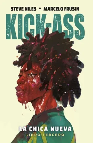 KICK-ASS: LA CHICA NUEVA 03 (OFERTA RELANZAMIENTO)