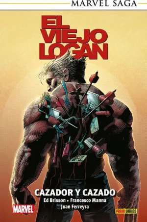MARVEL SAGA TPB. EL VIEJO LOGAN #08: CAZADOR Y CAZADO