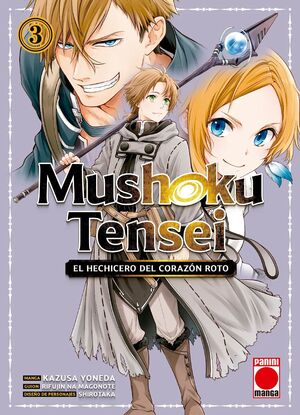 MUSHOKU TENSEI. EL HECHICERO DEL CORAZÓN ROTO #03