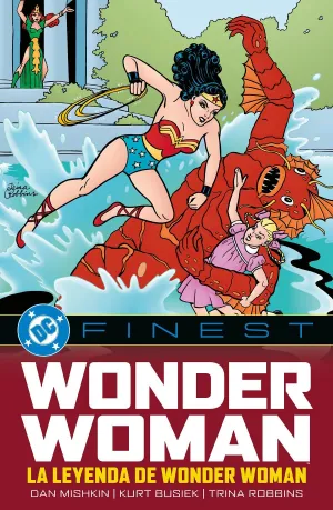 DC FINEST. WONDER WOMAN: LA LEYENDA DE WONDER WOMAN DC FINEST. WONDER WOMAN: LA LEYENDA DE WONDER WOMAN