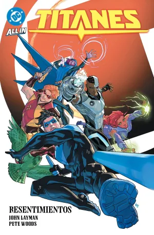 DC PREMIERE. TITANES #04: RESENTIMIENTOS