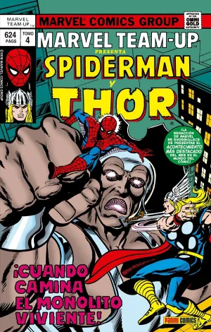 MARVEL TEAM-UP #04. CUANDO CAMINA EL MONOLITO VIVIENTE (MARVEL GOLD)