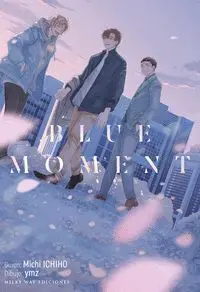 BLUE MOMENT BLUE MOMENT