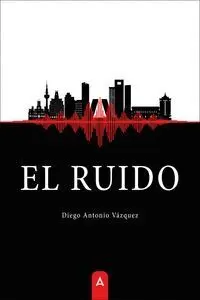 EL RUIDO