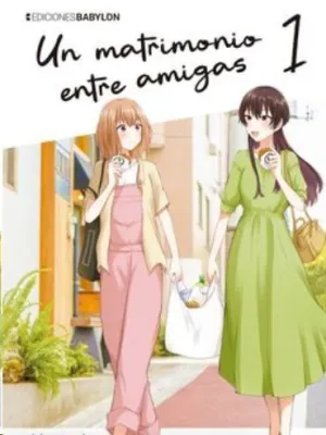 UN MATRIMONIO ENTRE AMIGAS #01