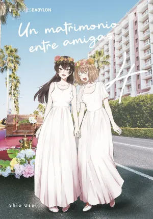 UN MATRIMONIO ENTRE AMIGAS #04