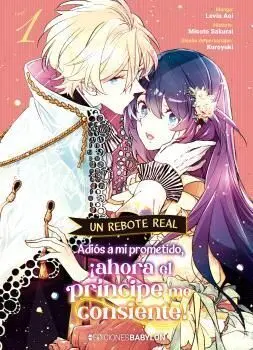 UN REBOTE REAL: ADIÓS A MI PROMETIDO, ¡AHORA EL PRINCIPE ME CONSIENTE! UN REBOTE REAL: ADIÓS A MI PROMETIDO, ¡AHORA EL PRINCIPE ME CONSIENTE!