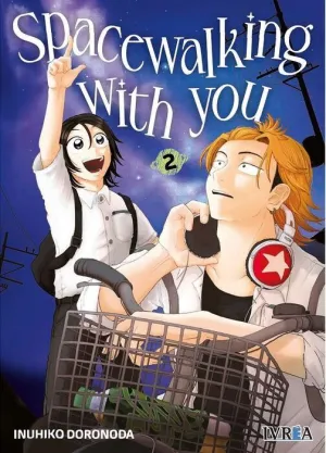 SPACEWALKING WITH YOU #02 SPACEWALKING WITH YOU #02