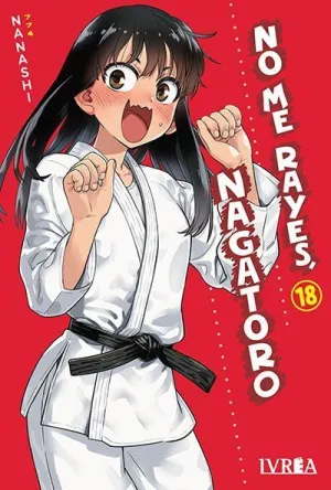 NO ME RAYES, NAGATORO #18