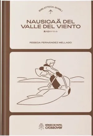 BIBLIOTECA GHIBLI NAUSICAA DEL VALLE DEL VIENTO
