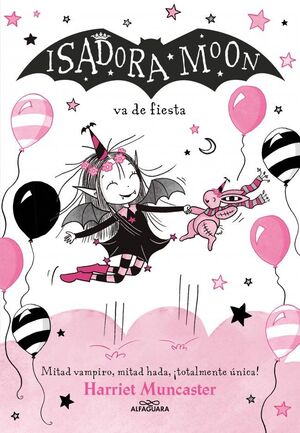 ISADORA MOON #15 ISADORA MOON VA DE FIESTA