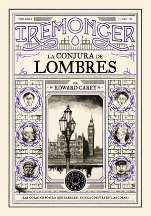 TRILOGIA IREMONGER 3: LA CONJURA DE LOMBRES