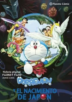 DORAEMON. NOBITA Y EL NACIMIENTO DE JAPÓN