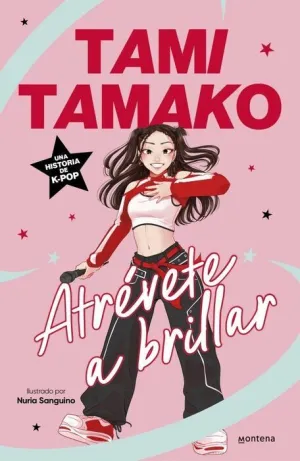 TAMI TAMAKO 1. ATRÉVETE A BRILLAR