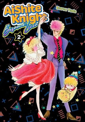 AISHITE KNIGHT: BESAME LICIA #02