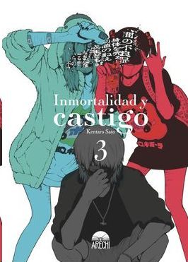 INMORTALIDAD Y CASTIGO #03