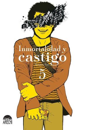 INMORTALIDAD Y CASTIGO #05