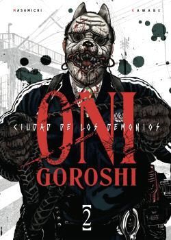 ONI-GOROSHI. CIUDAD DE LOS DEMONIOS #02