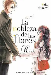 LA NOBLEZA DE LAS FLORES #08