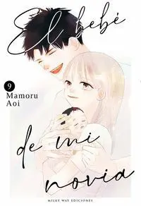 EL BEBÉ DE MI NOVIA #09