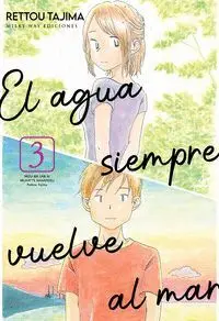 EL AGUA SIEMPRE VUELVE AL MAR #03