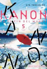 KANON EN EL FIN DEL MUNDO #05