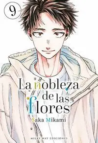LA NOBLEZA DE LAS FLORES #09