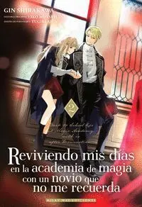 REVIVIENDO MIS DÍAS EN LA ACADEMIA DE MAGIA CON UN NOVIO QUE NO ME RECUERDA #02