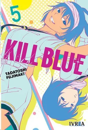 KILL BLUE #05