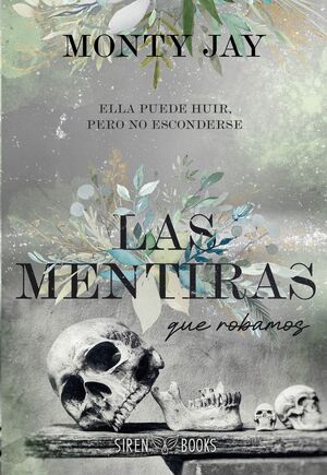 LAS MENTIRAS QUE ROBAMOS