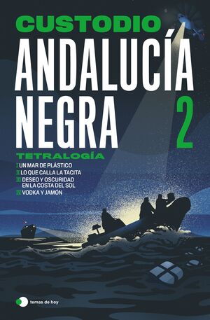 ANDALUCIA NEGRA 2: TETRALOGIA