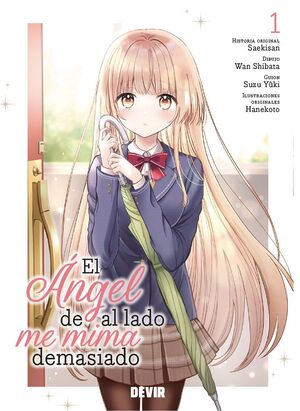 EL ANGEL DE AL LADO ME MIMA DEMASIADO #01