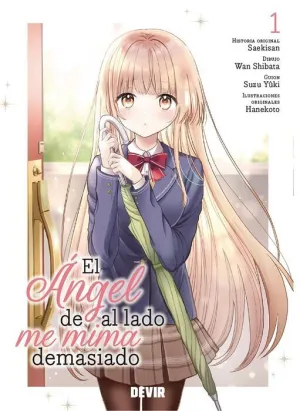 EL ANGEL DE AL LADO ME MIMA DEMASIADO #01